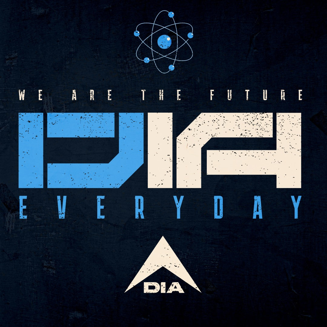 DIA | We Are the Future | DIA Everyday